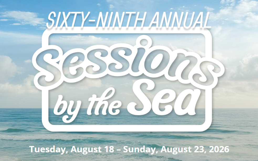 69th Annual Sessions by the Sea